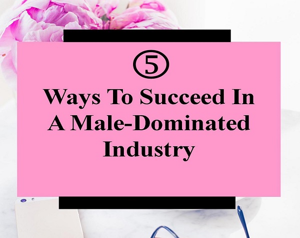 We know some of you want to know how to survive working in a male dominated field – it’s all about your mindset! Here are five tips to help you.