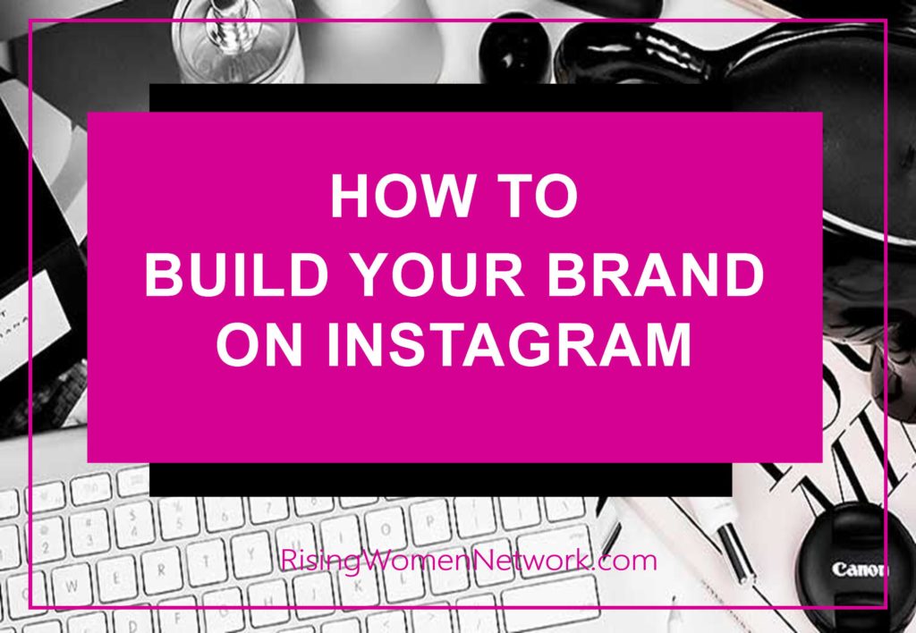 How can you make your business narrative seen through a consistent, visually appealing brand? Five factors that will ensure your Instagram feed looks great.