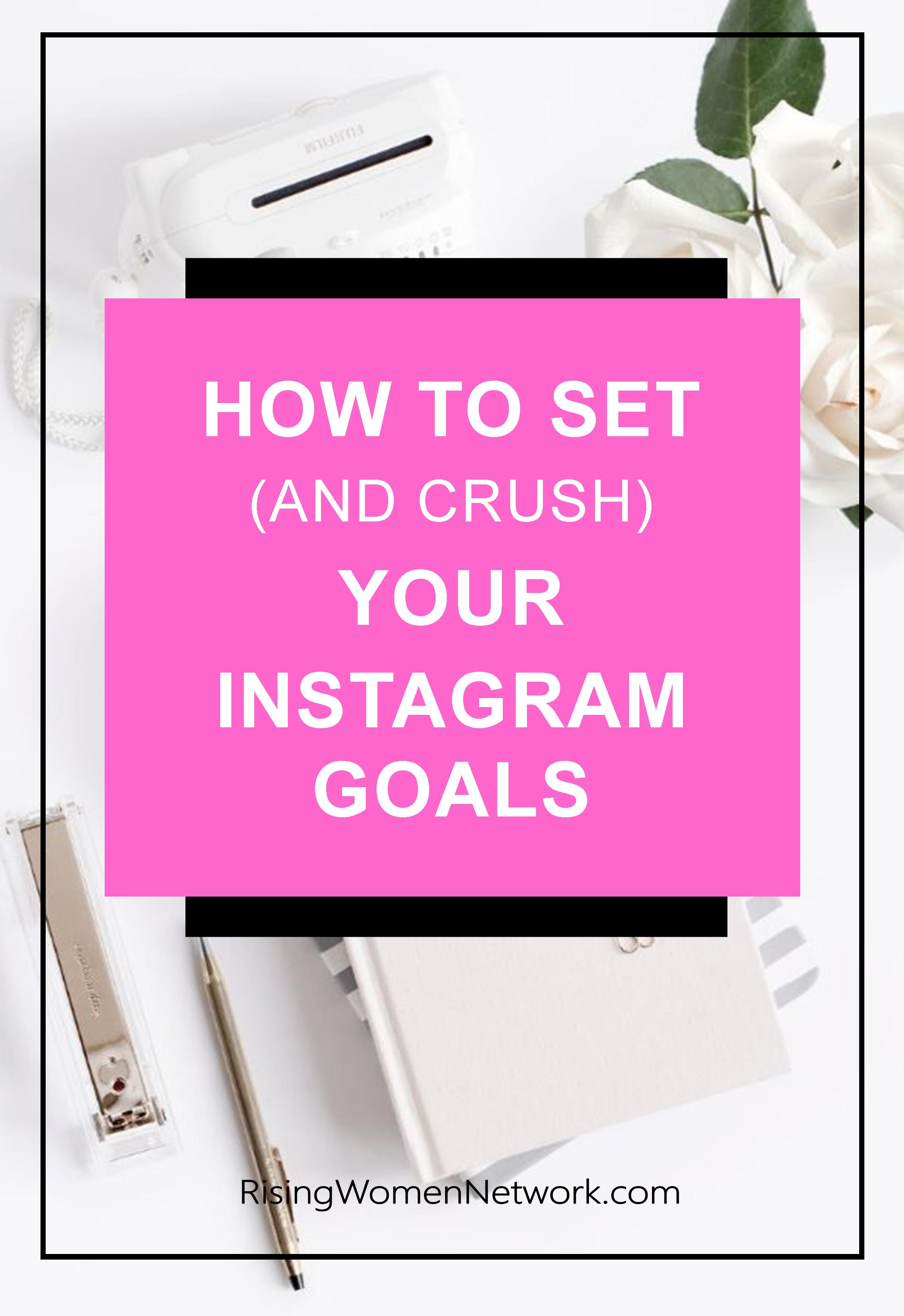 Instagram Strategies For Achieving Your Goals