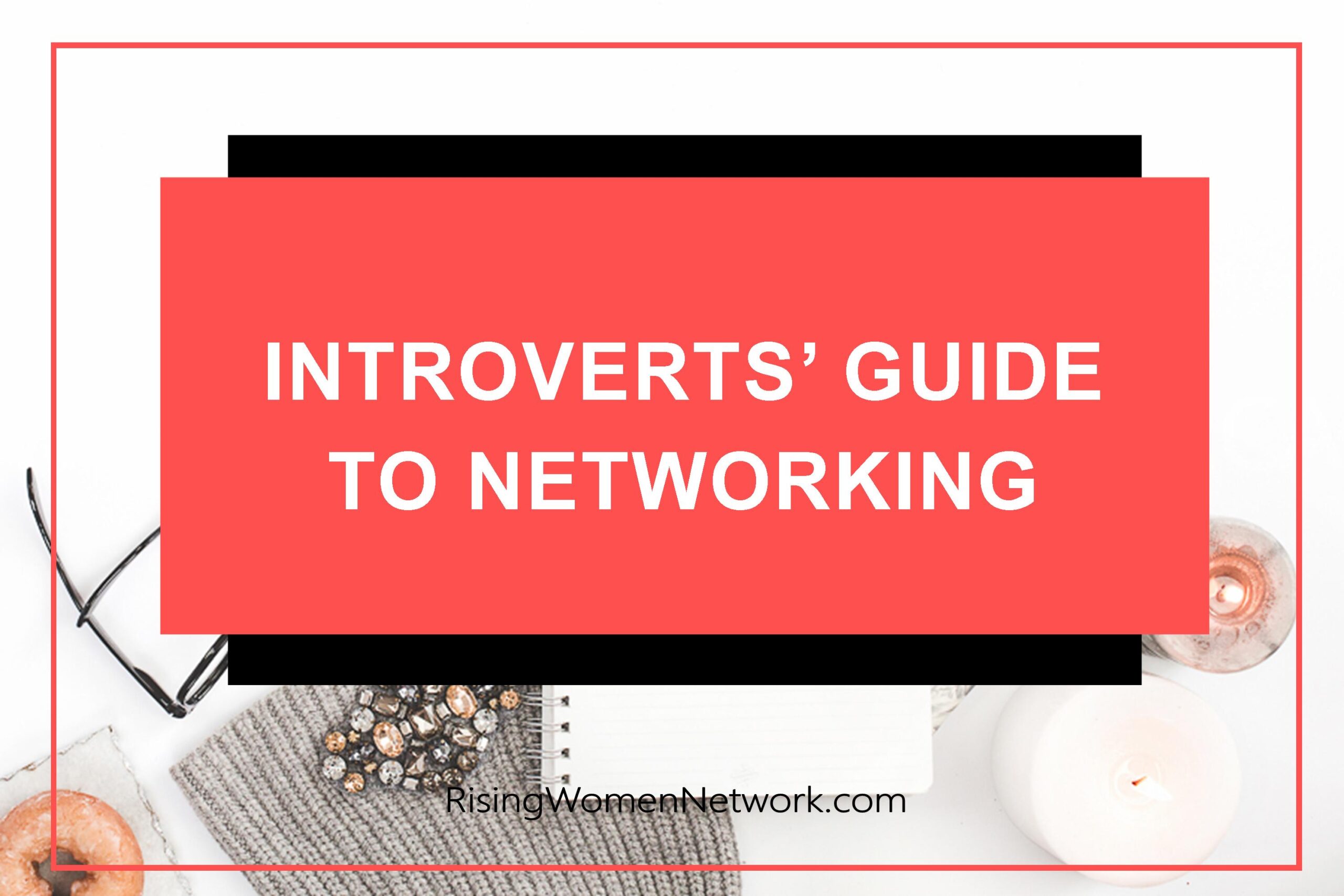 The Introvert’s Guide to Networking. For those of us that have a tendency to be a bit of an introvert, this day and age is perfect for networking.