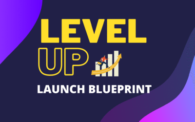 Level Up Launch Blueprint
