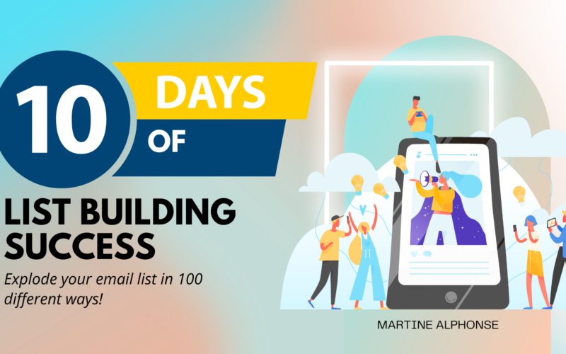 10 Days of List Building Success