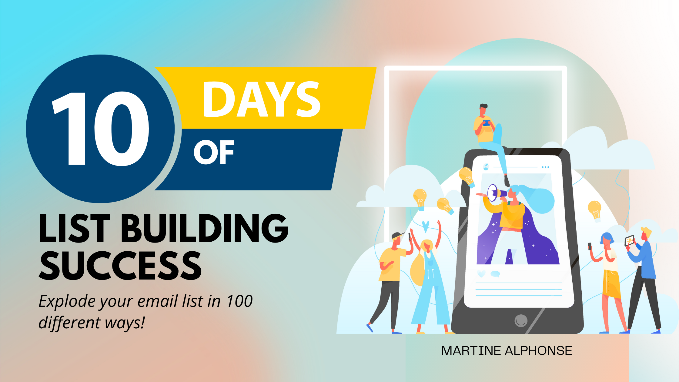 10 Days of List Building Success